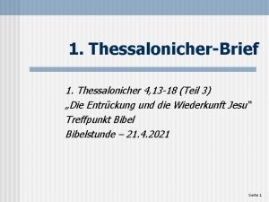 1 ThessalonicherBrief 1 Thessalonicher 4 13 18 Teil