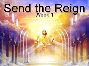 Send the Reign Week 1 What did they