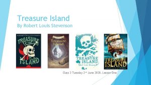 Treasure Island By Robert Louis Stevenson Class 3