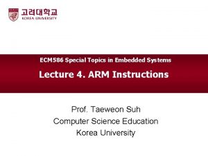 ECM 586 Special Topics in Embedded Systems Lecture