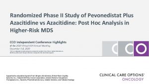 Randomized Phase II Study of Pevonedistat Plus Azacitidine