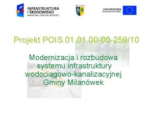 Projekt POIS 01 00 00 25910 Modernizacja i