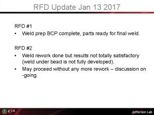 RFD Update Jan 13 2017 RFD 1 Weld