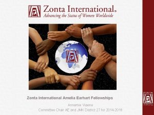 Zonta International Amelia Earhart Fellowships Annemie Viaene Committee