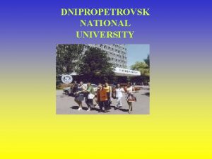 DNIPROPETROVSK NATIONAL UNIVERSITY Presents Methodology of designing distance