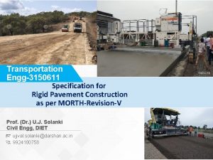 Transportation Engg3150611 Specification for Rigid Pavement Construction as