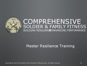 COMPREHENSIVE SOLDIER FAMILY FITNESS BUILDING RESILIENCE ENHANCING PERFORMANCE