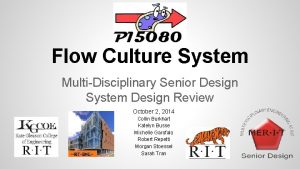 Flow Culture System MultiDisciplinary Senior Design System Design