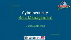 Cybersecurity Risk Management Janica Edmonds Cyber Realm Card