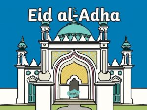 What Is Eid alAdha Eid alAdha is an