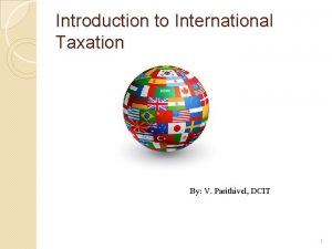 Introduction to International Taxation By V Parithivel DCIT