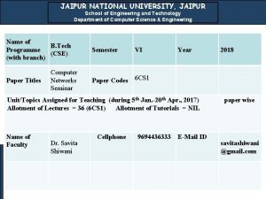 JAIPUR NATIONAL UNIVERSITY JAIPUR School of Engineering and