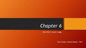 Chapter 6 Nice Work David Lodge Ferro Giada