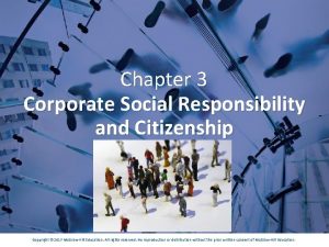 Chapter 3 Corporate Social Responsibility and Citizenship Copyright