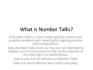 What is Number Talks A Number Talk is