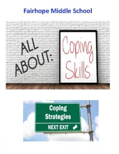Fairhope Middle School ALL ABOUT COPING SKILLS TOPICS