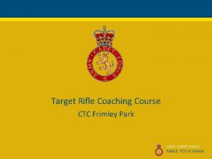 Target Rifle Coaching Course CTC Frimley Park ARMY