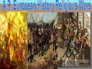 WORTH Religious Wars French Religious War 100 200