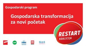 Gospodarski program Gospodarska transformacija za novi poetak Polazita