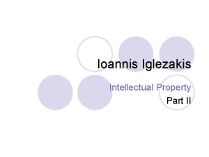 Ioannis Iglezakis Intellectual Property Part II Open source