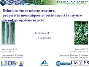 Relations entre microstructure proprits mcaniques et rsistance la