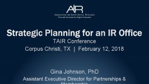 TAIR Conference Corpus Christi TX February 12 2018