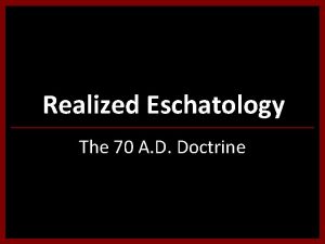 Realized Eschatology The 70 A D Doctrine Introduction