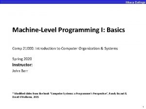 MachineLevel Programming I Basics Comp 21000 Introduction to