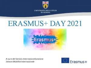 ERASMUS DAY 2021 A cura del Servizio Internazionalizzazione