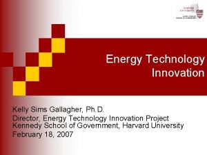Energy Technology Innovation Kelly Sims Gallagher Ph D