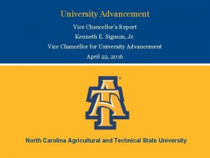 University Advancement Vice Chancellors Report Kenneth E Sigmon