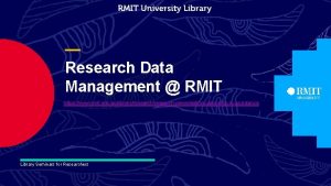 Research Data Management RMIT https www rmit edu