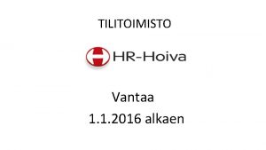 TILITOIMISTO Vantaa 1 1 2016 alkaen Econia Yrityspalvelut