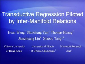 Transductive Regression Piloted by InterManifold Relations Regression Algorithms