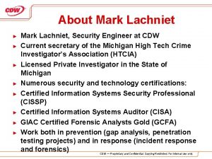 About Mark Lachniet Mark Lachniet Security Engineer at