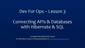 Dev For Ops Lesson 3 Connecting APIs Databases