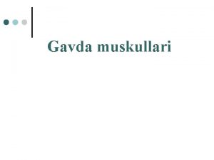 Gavda muskullari Reja 1 Qol muskullarinnig tuzilishi va