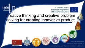 Creative thinking and creative problem solving for creating