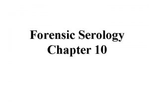 Forensic Serology Chapter 10 Karl Landsteiner In 1901