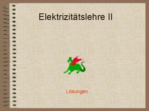 Elektrizittslehre II Lsungen 3 Elektromagnete in der Technik