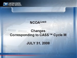 NCOALink Changes Corresponding to CASS Cycle M JULY