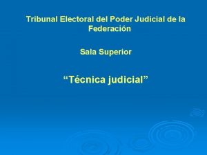 Tribunal Electoral del Poder Judicial de la Federacin