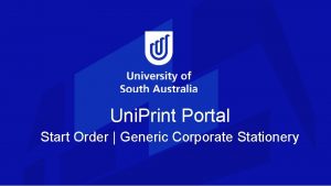 Uni Print Portal Start Order Generic Corporate Stationery