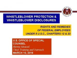 WHISTLEBLOWER PROTECTION WHISTLEBLOWER DISCLOSURES RIGHTS AND REMEDIES OF