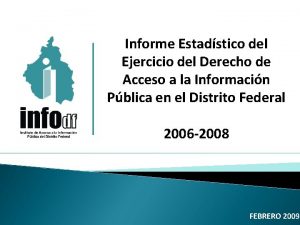 Informe Estadstico del Ejercicio del Derecho de Acceso