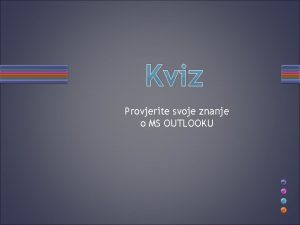 Kviz Provjerite svoje znanje o MS OUTLOOKU MS