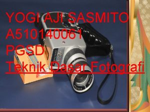 YOGI AJI SASMITO A 510140061 PGSD Teknik Dasar