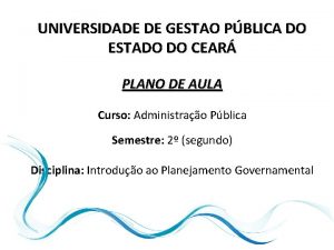 UNIVERSIDADE DE GESTAO PBLICA DO ESTADO DO CEAR