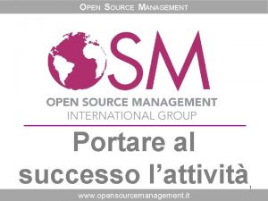 OPEN SOURCE MANAGEMENT Portare al successo lattivit 1