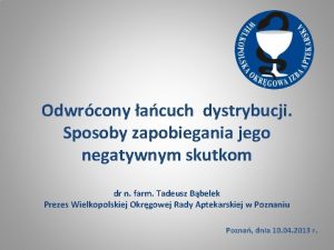 Odwrcony acuch dystrybucji Sposoby zapobiegania jego negatywnym skutkom